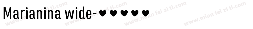 Marianina wide字体转换